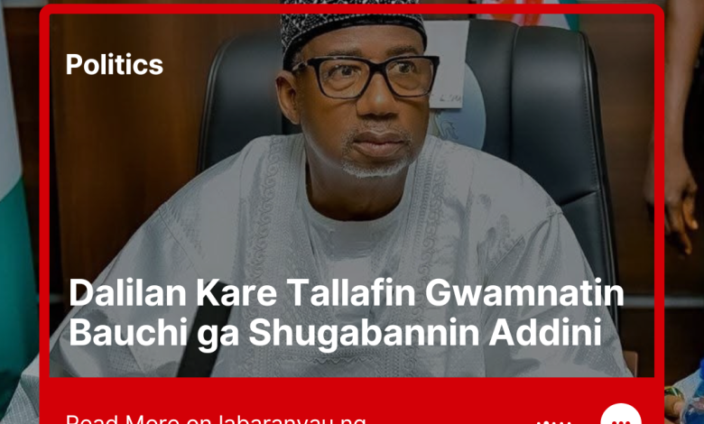 Kare Matakin Gwamnatin Jihar Bauchi na Tallafa wa Shugabannin Addini